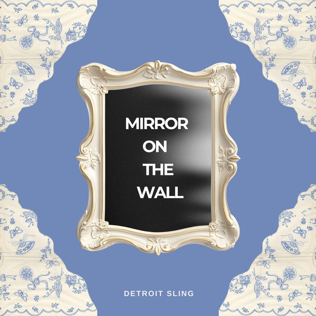 Mirror on the Wall