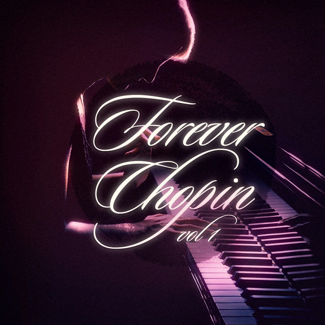 Forever Chopin, Vol. 1 cover art
