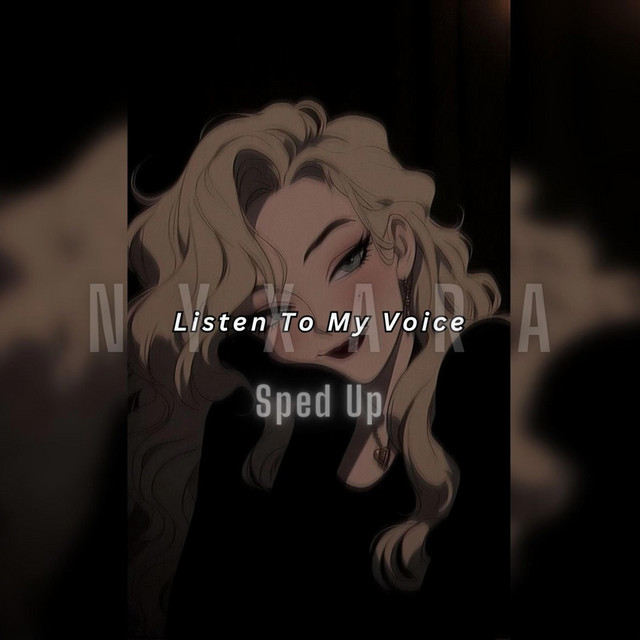 Listen to my voice (Sped Up) cover art
