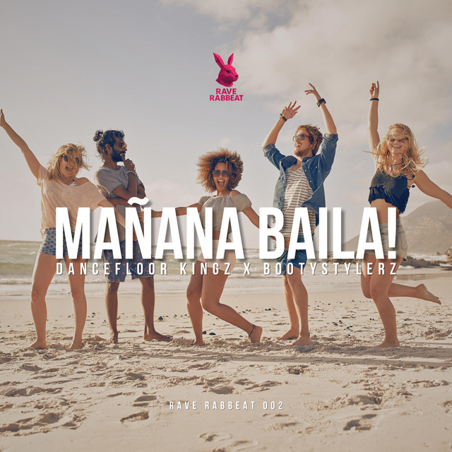 Mañana Baila! - Hands Up Edit