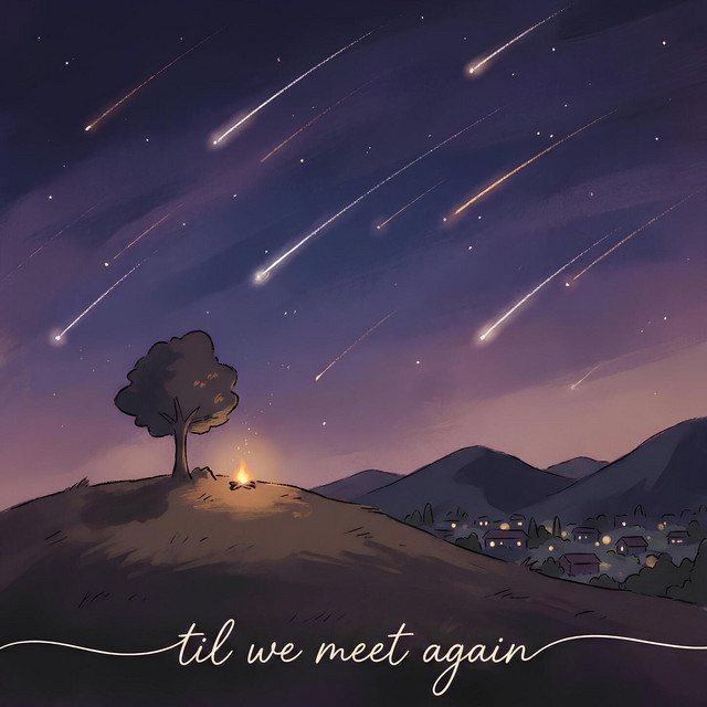 til we meet again
