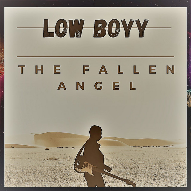 The Fallen Angel - Single by Low Boyy | Spotify