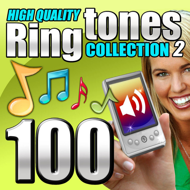 Ringtones Collection 2 Compilation By 100 High Quality Ringtones