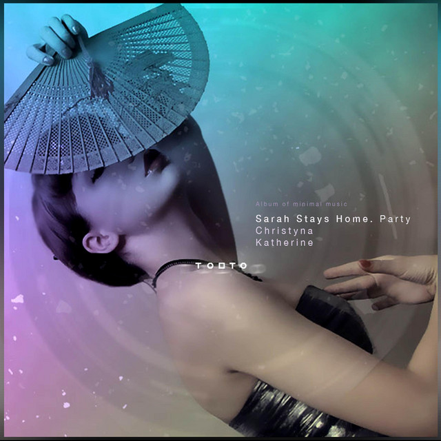 Cover art for Tobto — Sarah Stays Home. Party