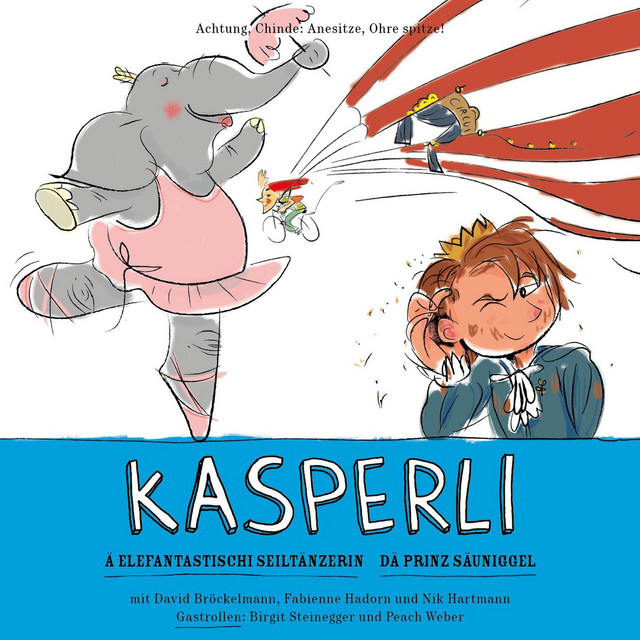 Ä Elefantastischi Seiltänzerin / Dä Prinz Säuniggel cover art