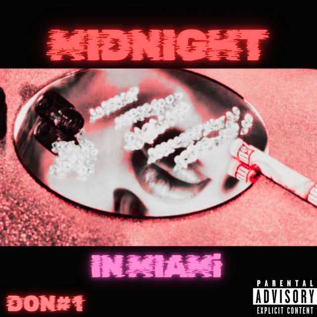 MIDNIGHT IN MIAMI - EP by DON#1 | Spotify