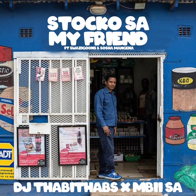 Stocko Sa My Friend