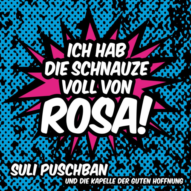 Ich hab die Schnauze voll von Rosa cover art