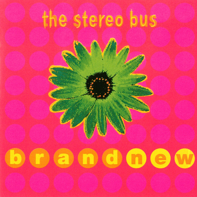 Brand New by The Stereo Bus