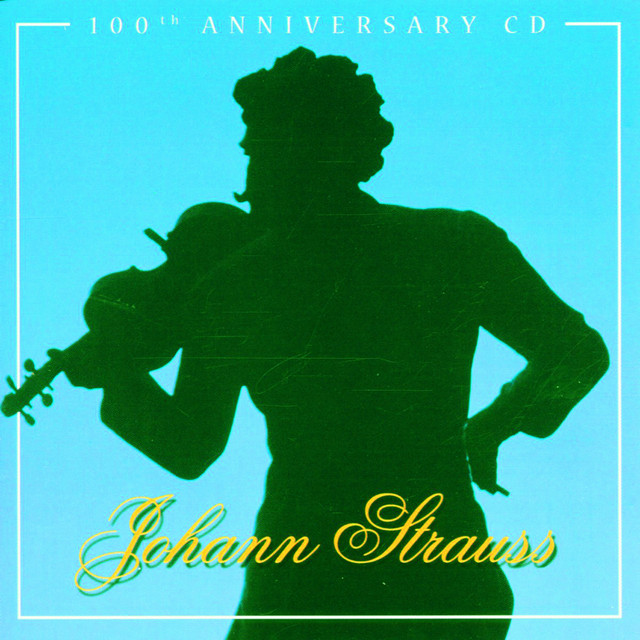 Johann Strauß Anniversary CD