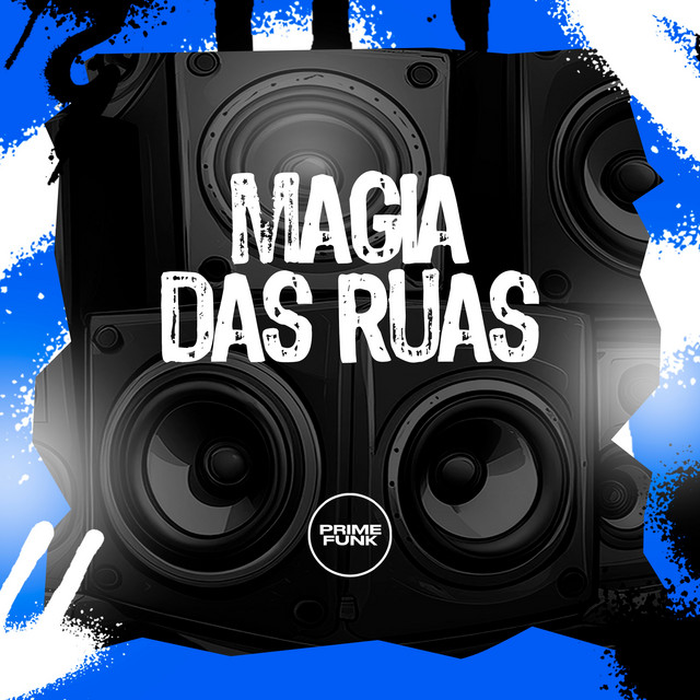 Magia Das Ruas