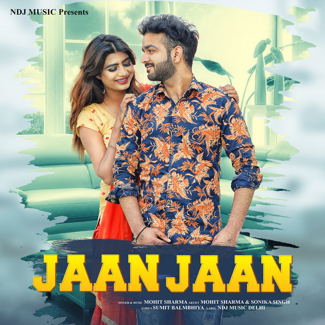 Jaan Jaan Single By Mohit Sharma Spotify