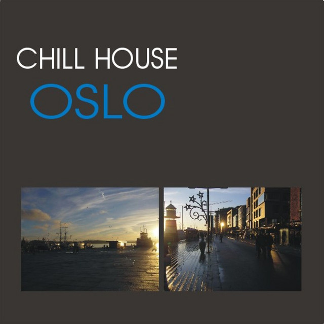 Chill House Oslo cover