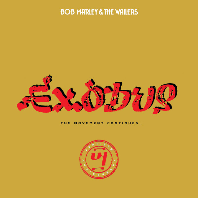 Exodus (Exodus 40 Mix) - Single by Bob Marley & The Wailers | Spotify