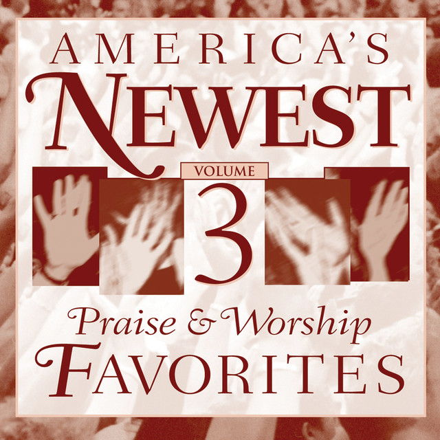 America's Newest Praise & Worship Favorites, Vol. 3 cover