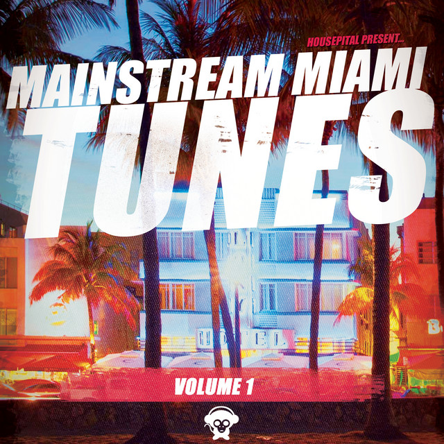 Mainstream Miami Tunes, Vol. 1 cover art
