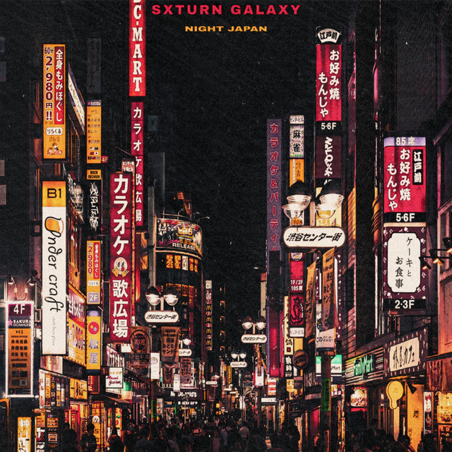 Обкладинка: Night Japan — SXTURN GALAXY