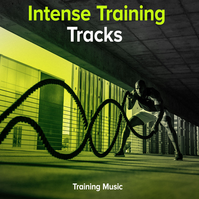 Intense Training Tracks - Album by Training Music | Spotify