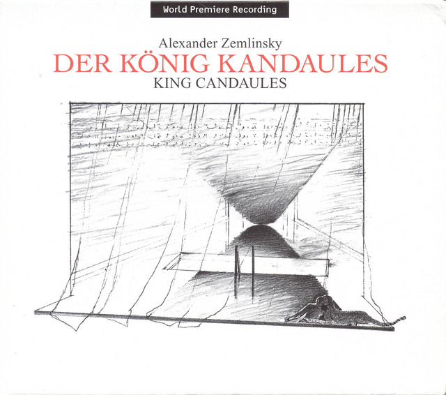 Zemlinsky, A. Von: Konig Kandaules (Der) [Opera]