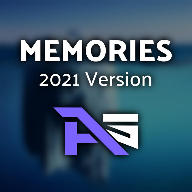 Memories - 2021 Version