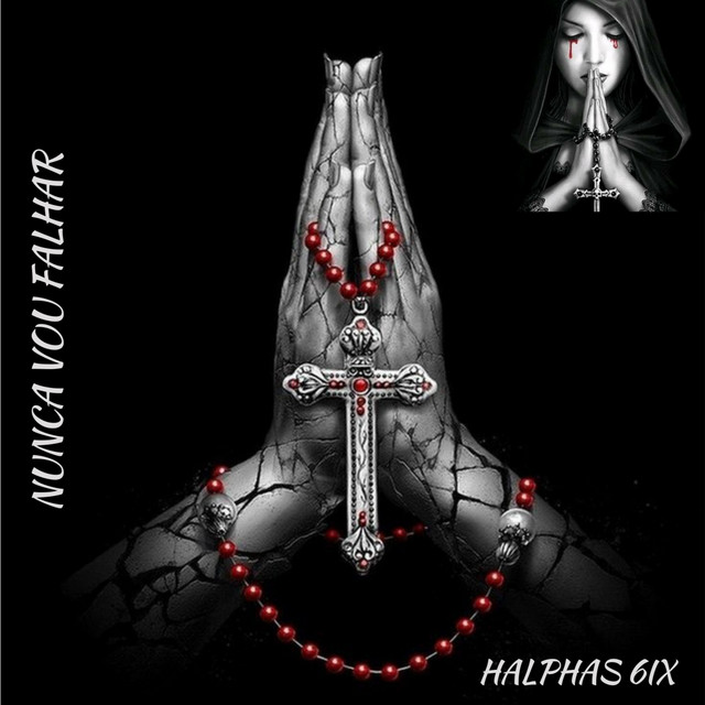 Halphas 6ix – Nunca Vou Falhar