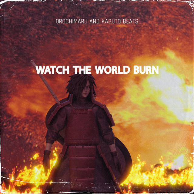 Watch the World Burn