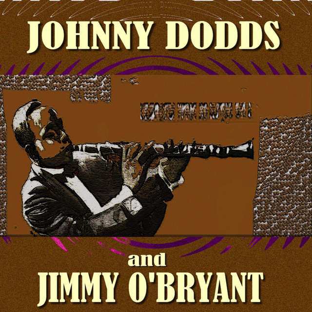 Johnny Dodds and Jimmy O'Bryant cover art