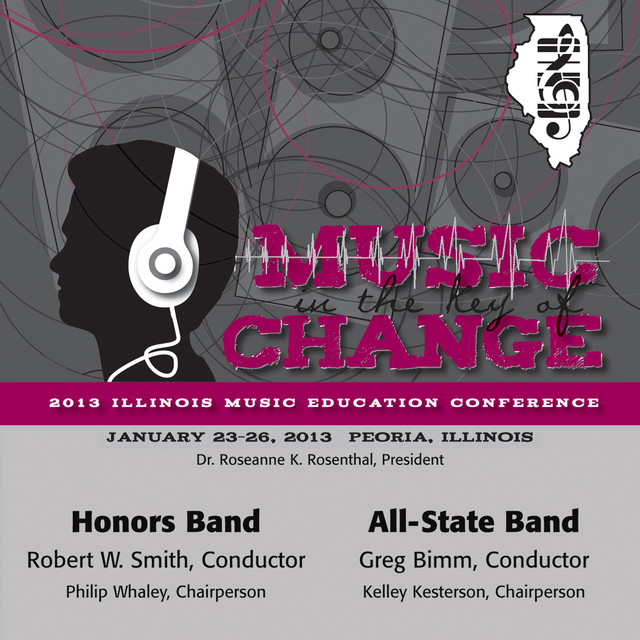2013 Illinois Music Educators Association (IMEA): Honors Band & All-State Band cover