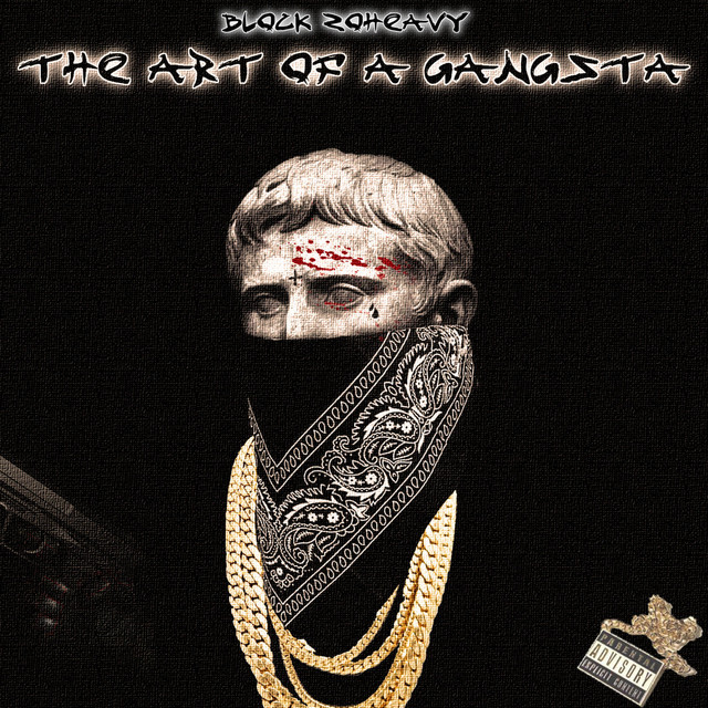 GANGSTA - song and lyrics by Block Zoheavy | Spotify