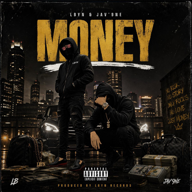 LBYN, Jav'9ne – Money