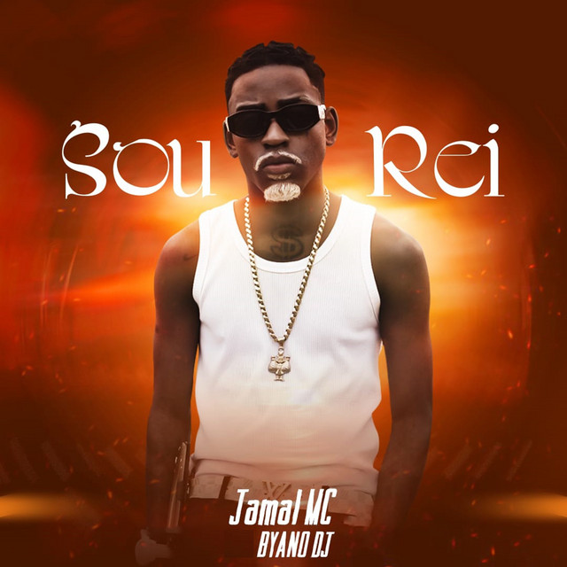 Sou Rei - Single by Jamal MC | Spotify