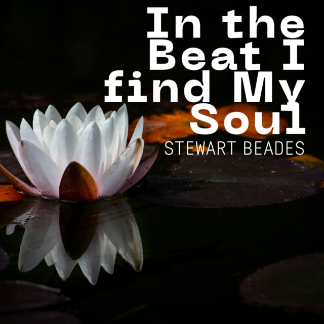In the Beat, I Find my Soul