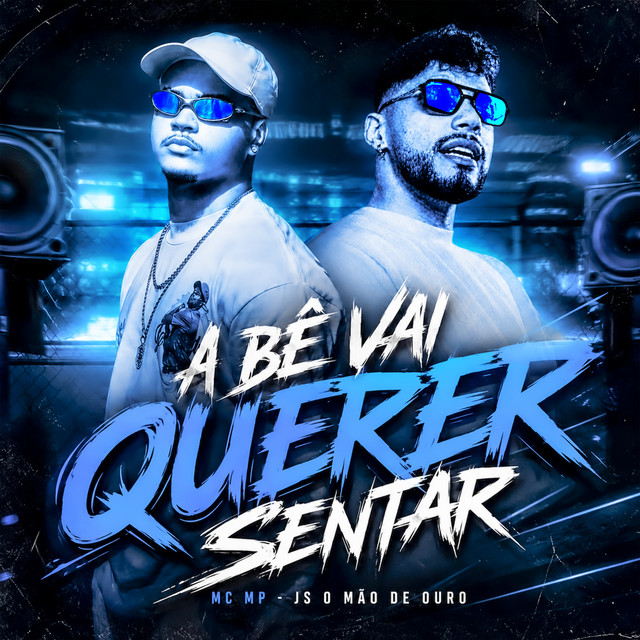 A BÊ VAI QUERER SENTAR album image