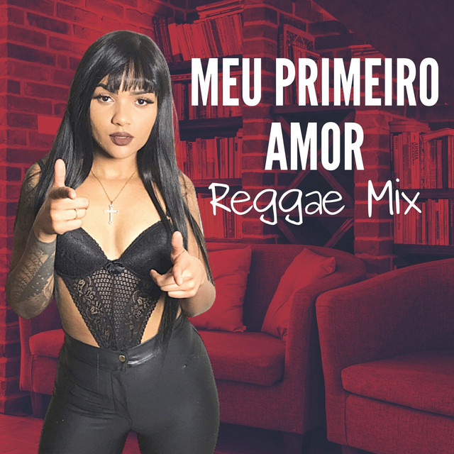 Meu primeiro amor - Reggae Mix