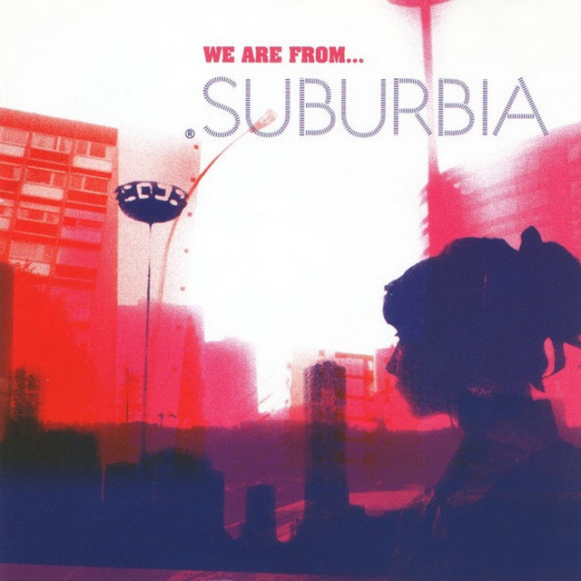 Suburbia: We Are From... cover art