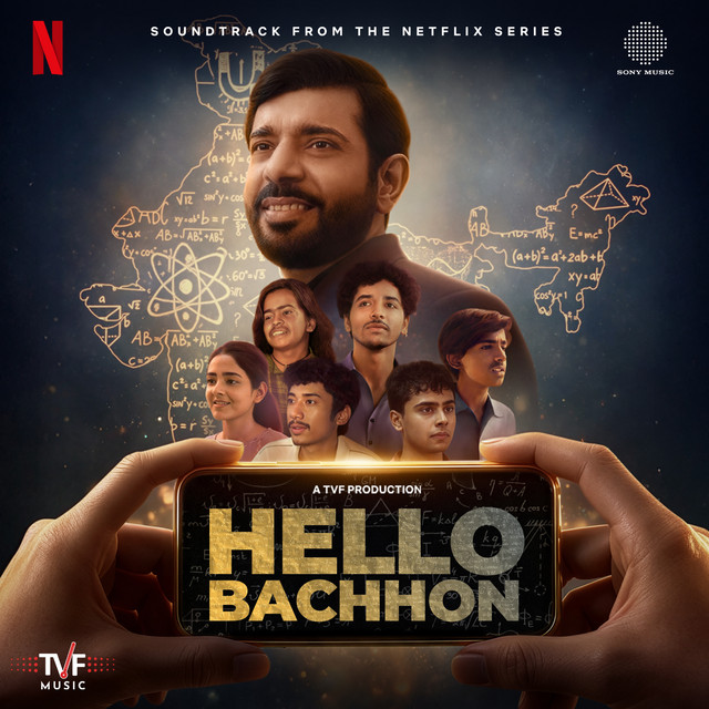 Hello Bachhon (Music From The Netflix Series)