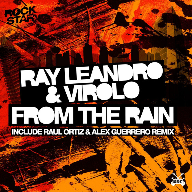 From The Rain - Raul Ortiz & Alex Guerrero Remix cover art
