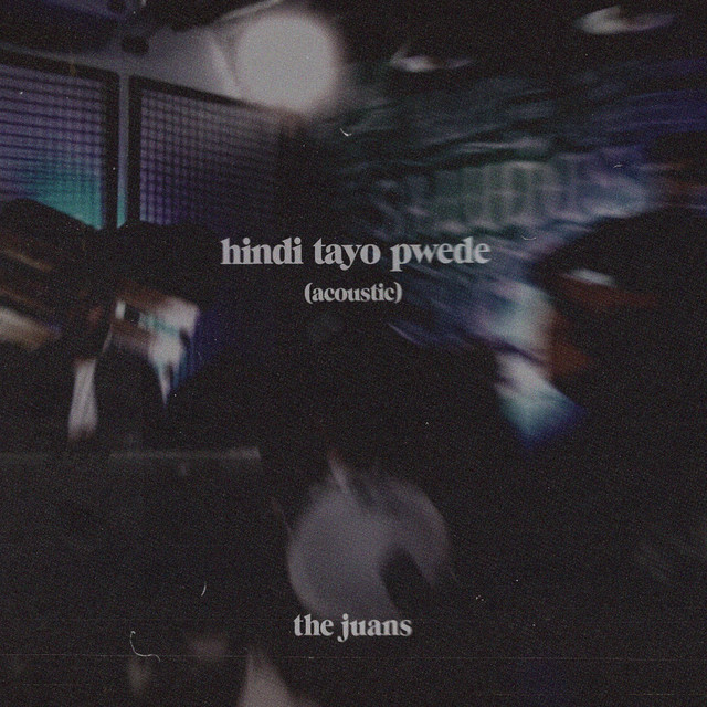 Hindi Tayo Pwede (Acoustic)