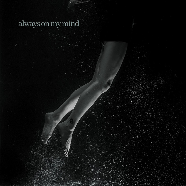 Always on My Mind