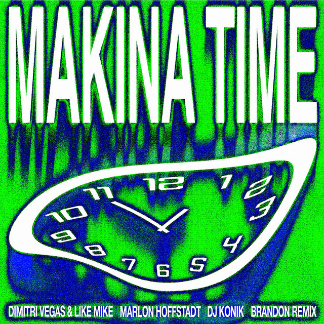 Makina Time - BRANDON Remix