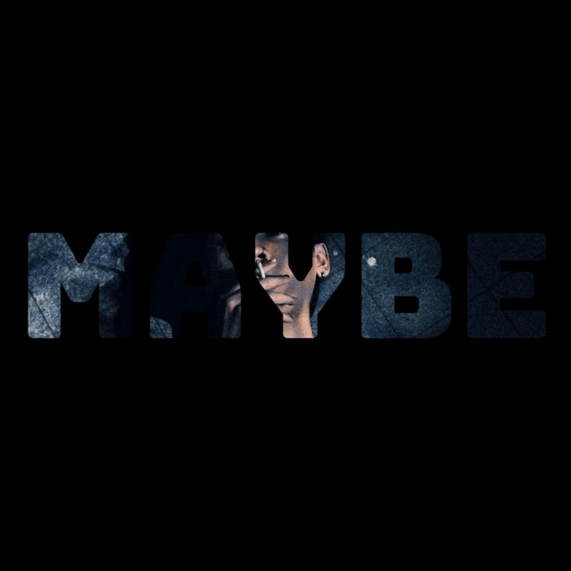 Maybe - song and lyrics by NhaThienBao, darealsi7 | Spotify