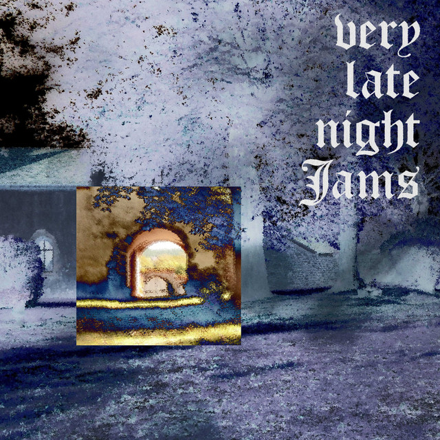 Very Late Night Jams cover art