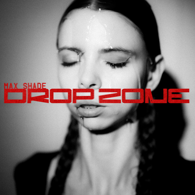 Обкладинка Max Shade — Drop Zone