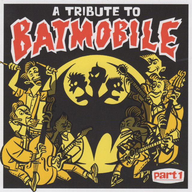 洋楽 A Tribute To Batmobile Part 1 LP A TRIBUTE TO BATMOBILE Part 1 - Compilation by Various Artists