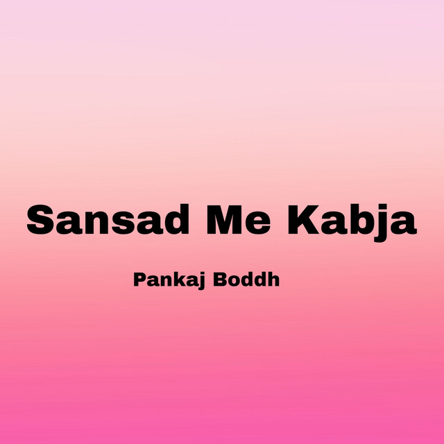 Sansad Pe Kabja