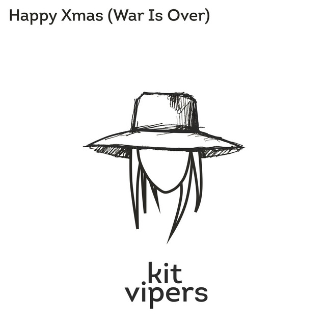 Обкладинка: Happy Xmas (War Is Over) — Kit Vipers