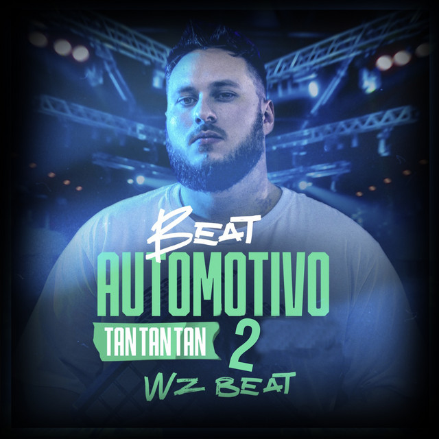 Обкладинка: Beat Automotivo Tan Tan Tan 2 — WZ Beat