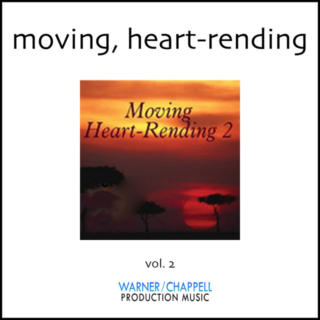 Moving & Heart-Rending, Vol. 2