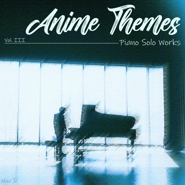 Piano Solo Works: Anime Themes, Vol. III cover art