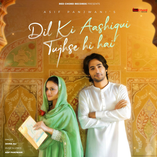Dil Ki Aashiqui Tujhse Hi Hai